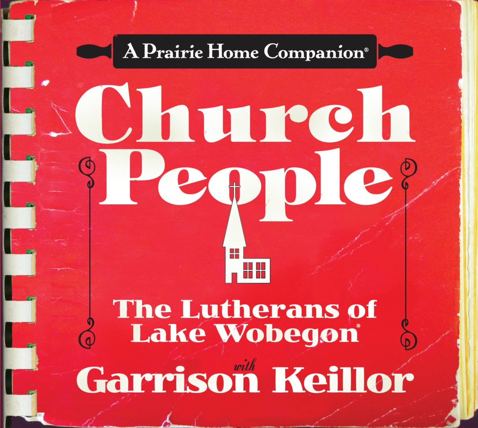 Church People: The Lutherans of Lake Wobegon,Used