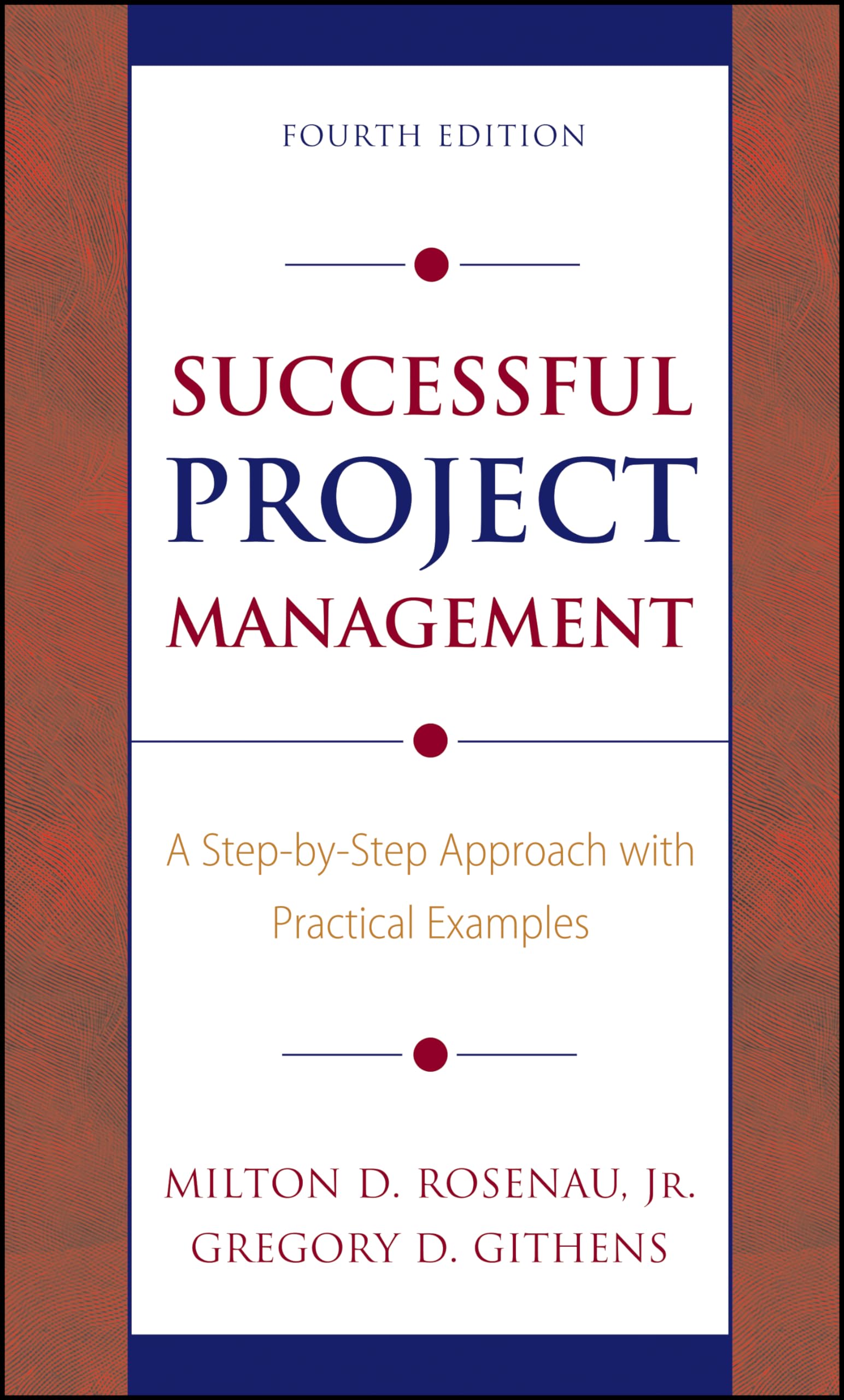 Successful Project Management: A StepbyStep Approach with Practical Examples,Used