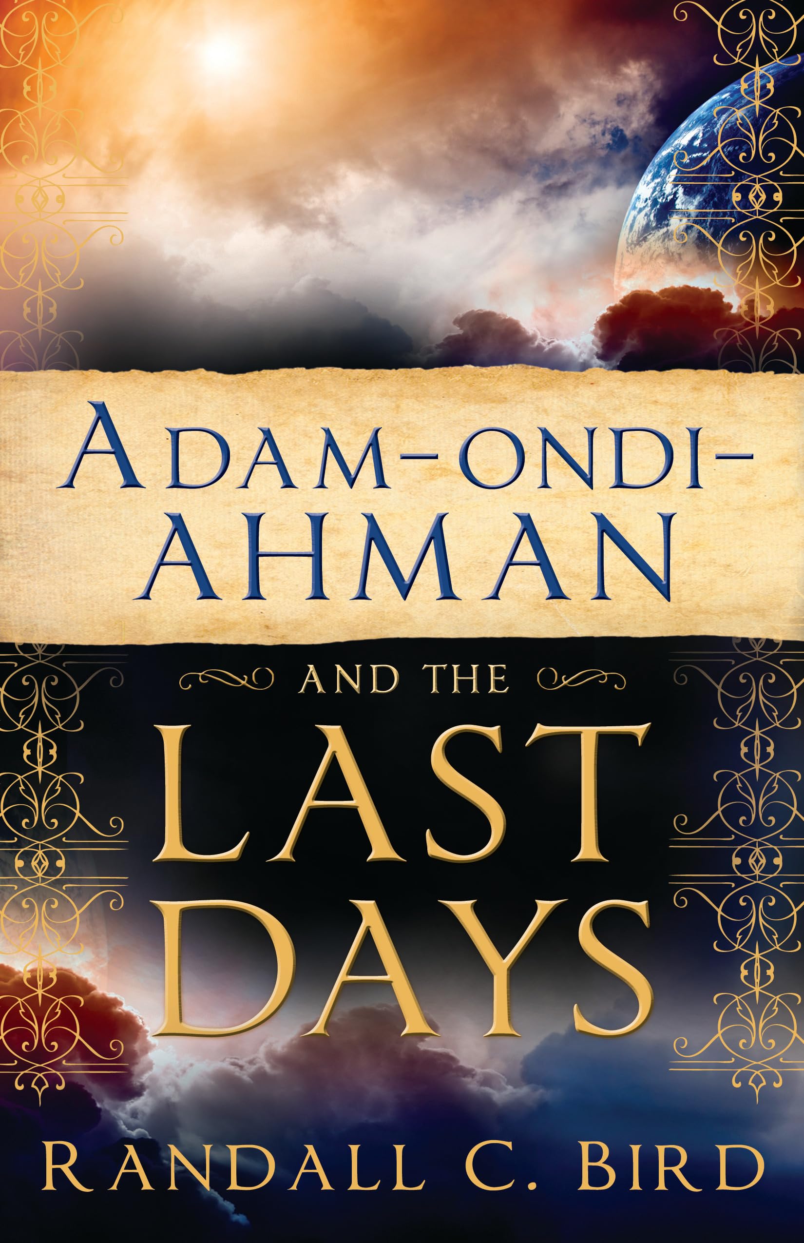 AdamondiAhman and the Last Days