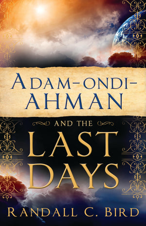AdamondiAhman and the Last Days