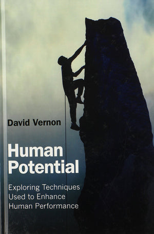 Human Potential: Exploring Techniques Used To Enhance Human Performance