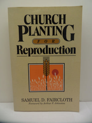 Church Planting for Reproduction,Used
