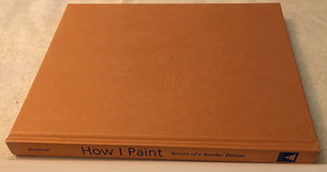How I Paint: Secrets of a Sunday Painter,Used