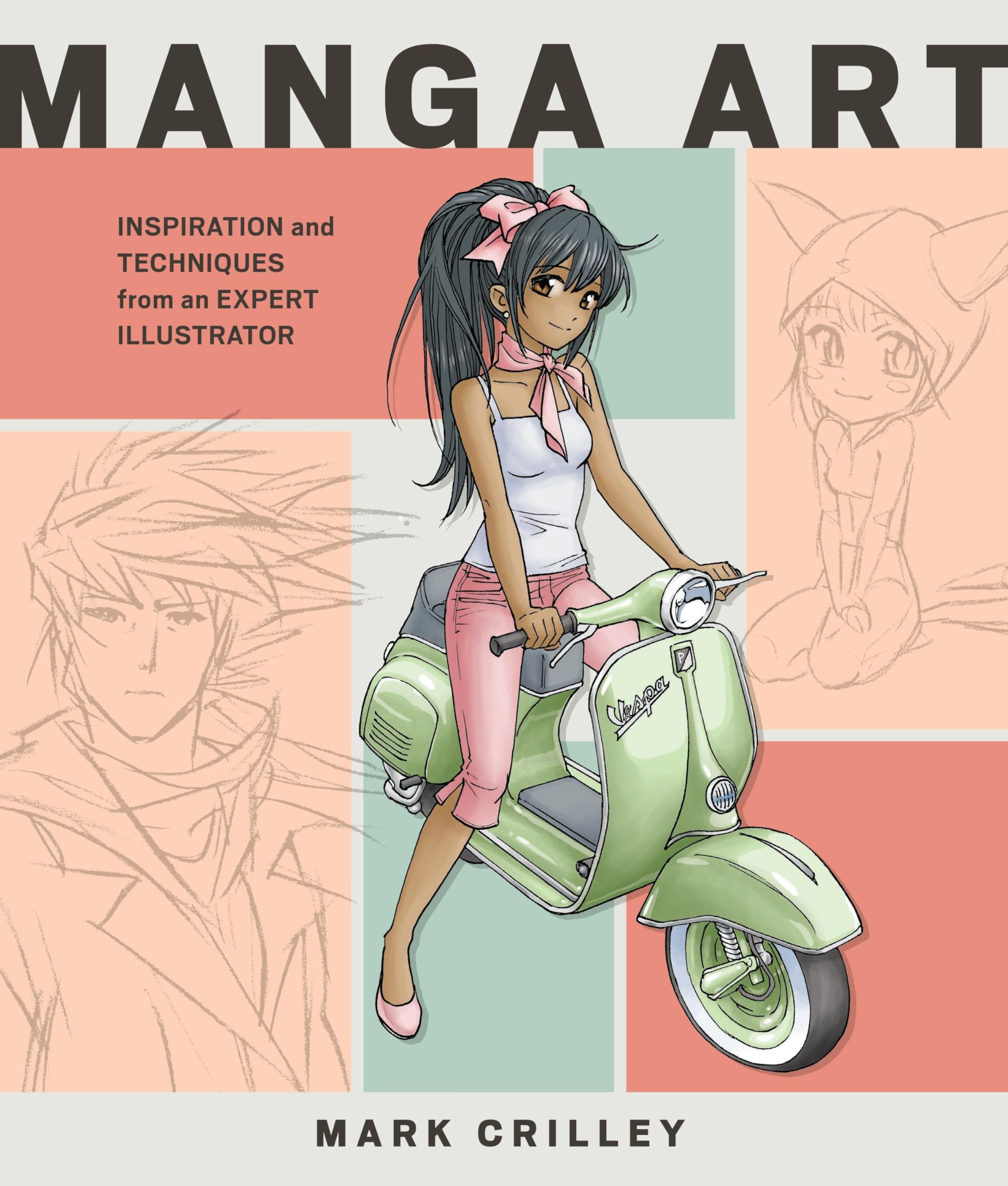 Manga Art: Inspiration and Techniques from an Expert Illustrator,Used