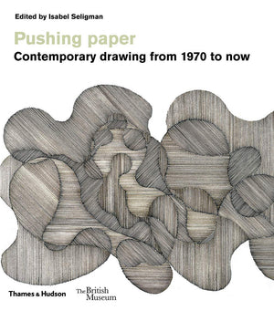 Pushing paper: Contemporary drawing from 1970 to now (British Museum),Used