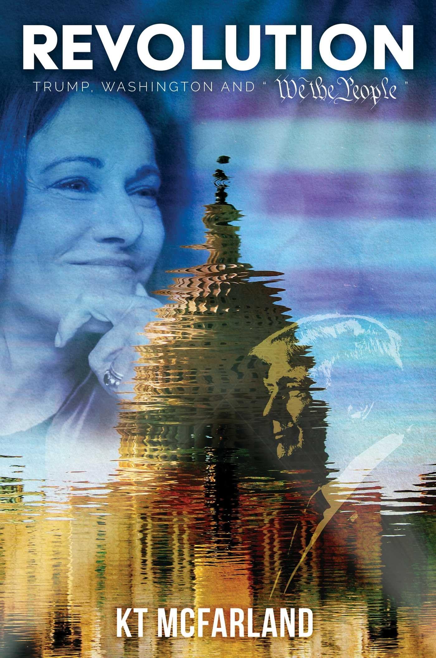 Revolution: Trump, Washington And We The People