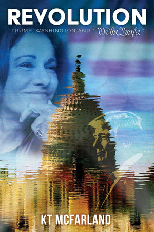 Revolution: Trump, Washington And We The People