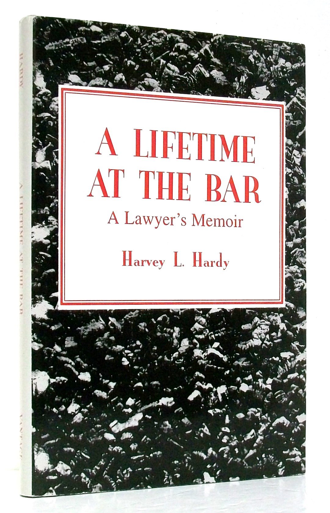 A Lifetime at the Bar: A Lawyer's Memoir,Used