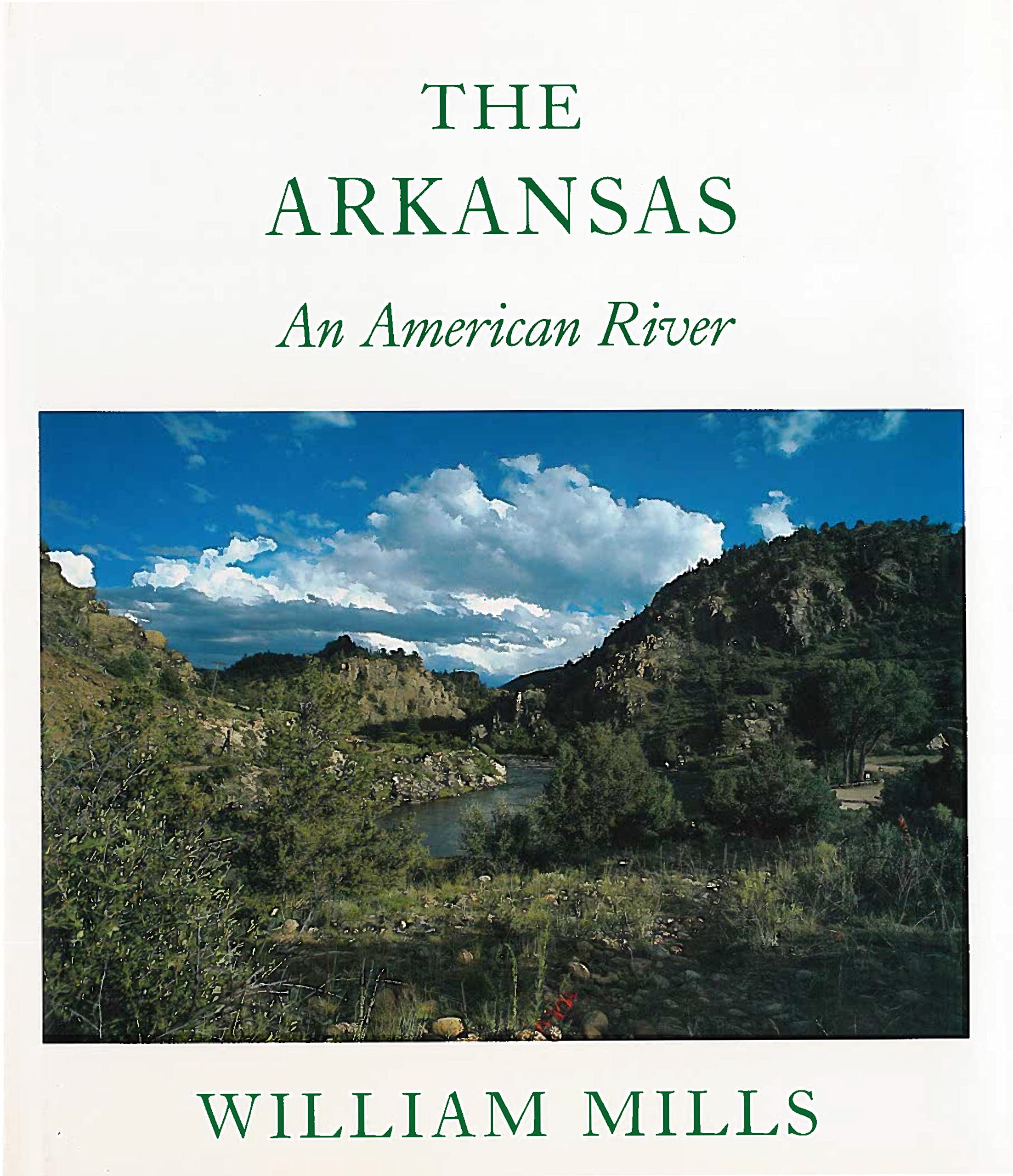 The Arkansas: An American River,Used
