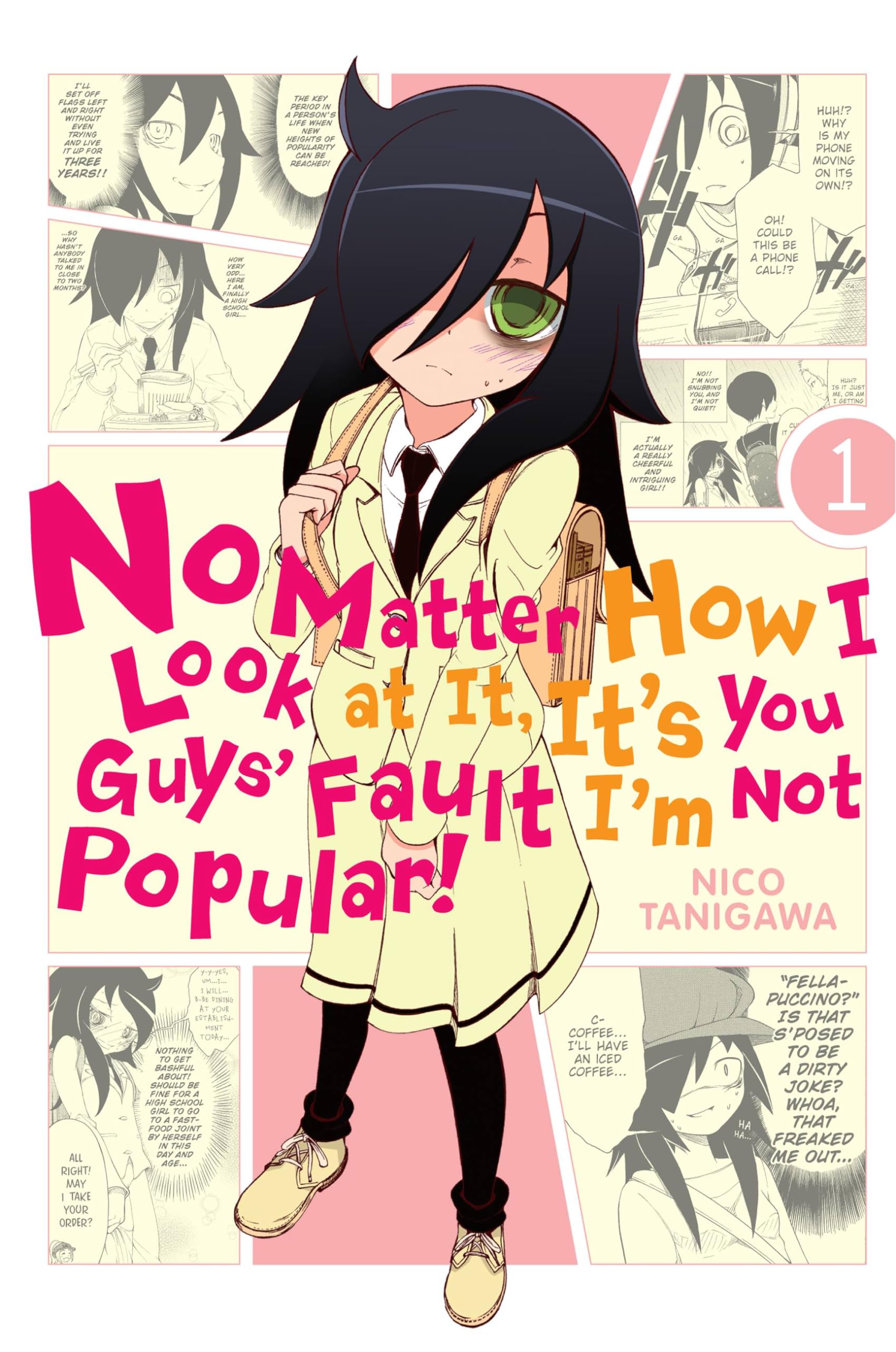 No Matter How I Look At It, It'S You Guys' Fault I'M Not Popular!, Vol. 1 (Volume 1) (No Matter How I Look At It, It'S You Guys'-used