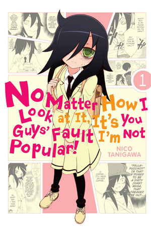No Matter How I Look At It, It'S You Guys' Fault I'M Not Popular!, Vol. 1 (Volume 1) (No Matter How I Look At It, It'S You Guys'-used
