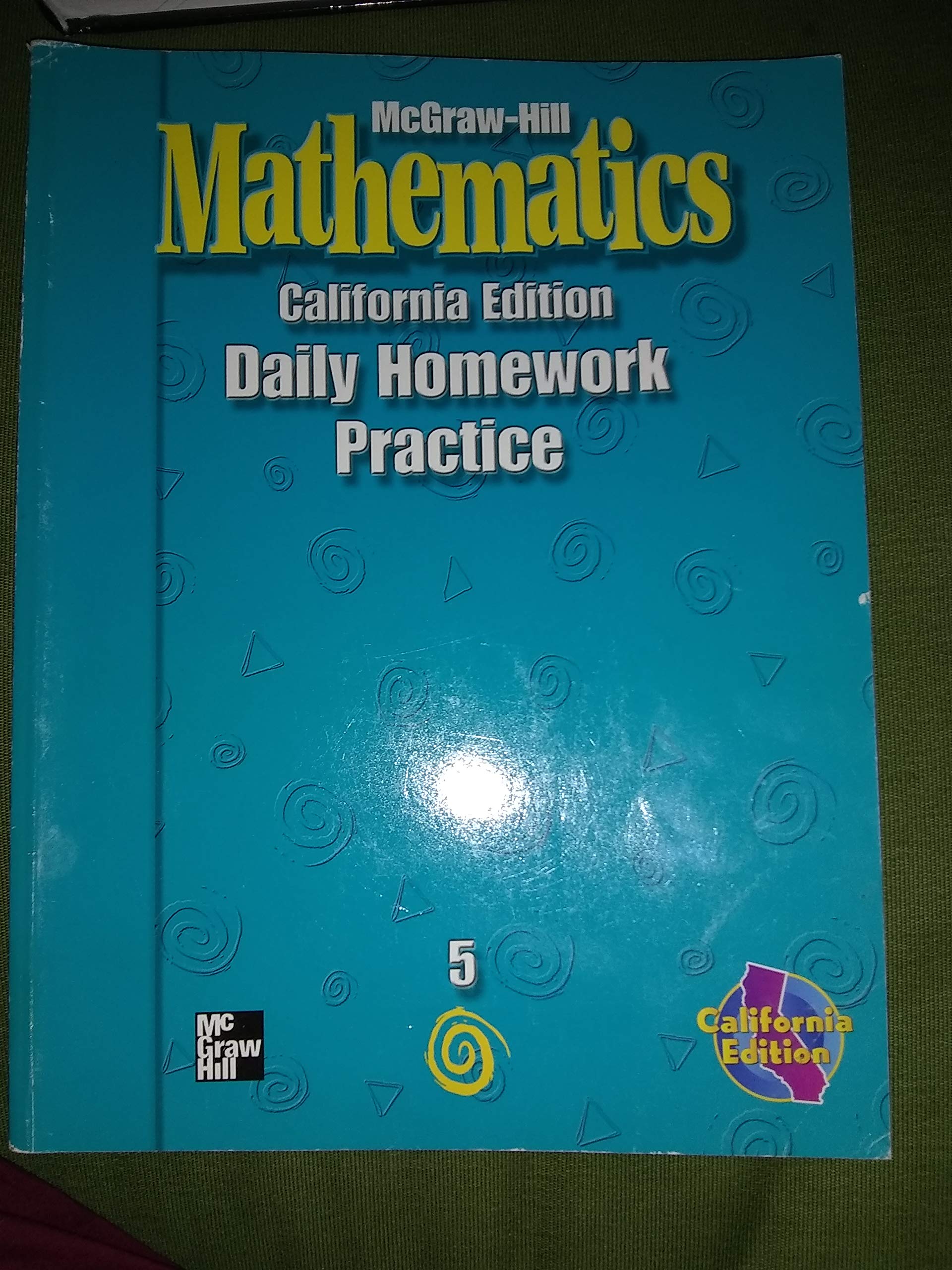 Mcgraw Hill Mathematics: Grade 5 : California Edition : Daily Homework Book,Used
