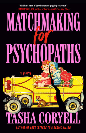 Matchmaking For Psychopaths