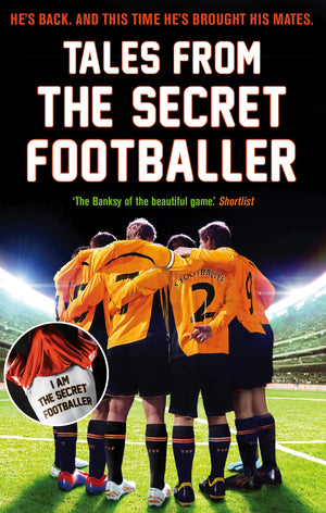 Tales from the Secret Footballer,Used