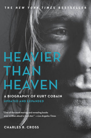 Heavier Than Heaven: A Biography Of Kurt Cobain-used