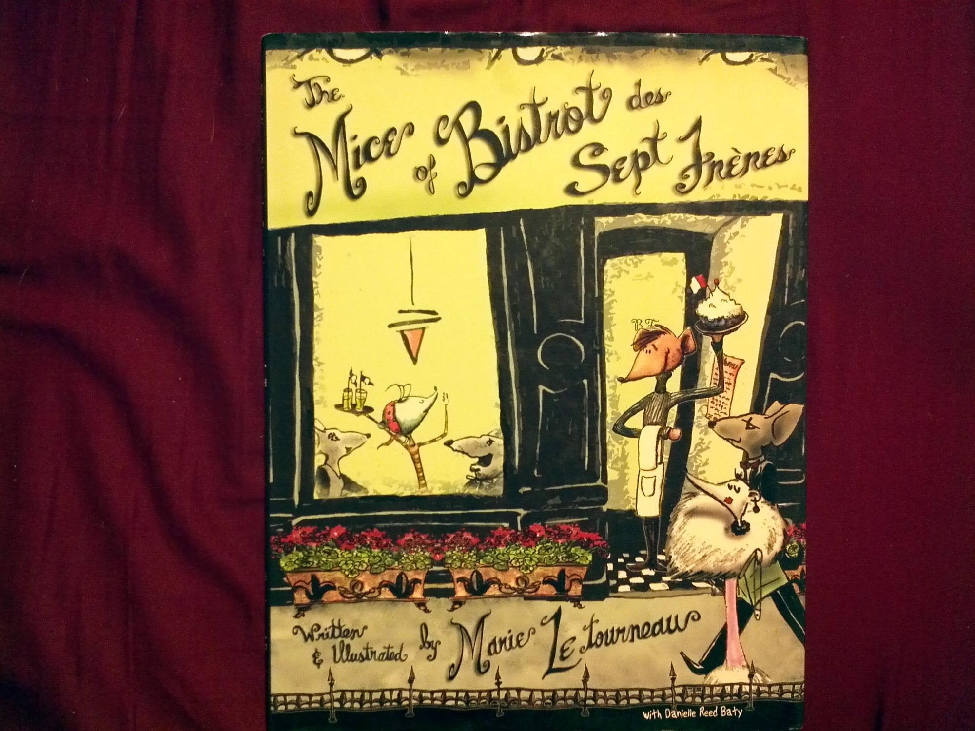 The Mice of Bistrot des Sept Freres (Winner ForeWord Magazine's Book of the Year Award  Bronze Medal),Used