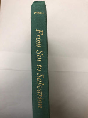 From Sin to Salvation: Stories of Women's Conversions, 1800 to the Present,Used