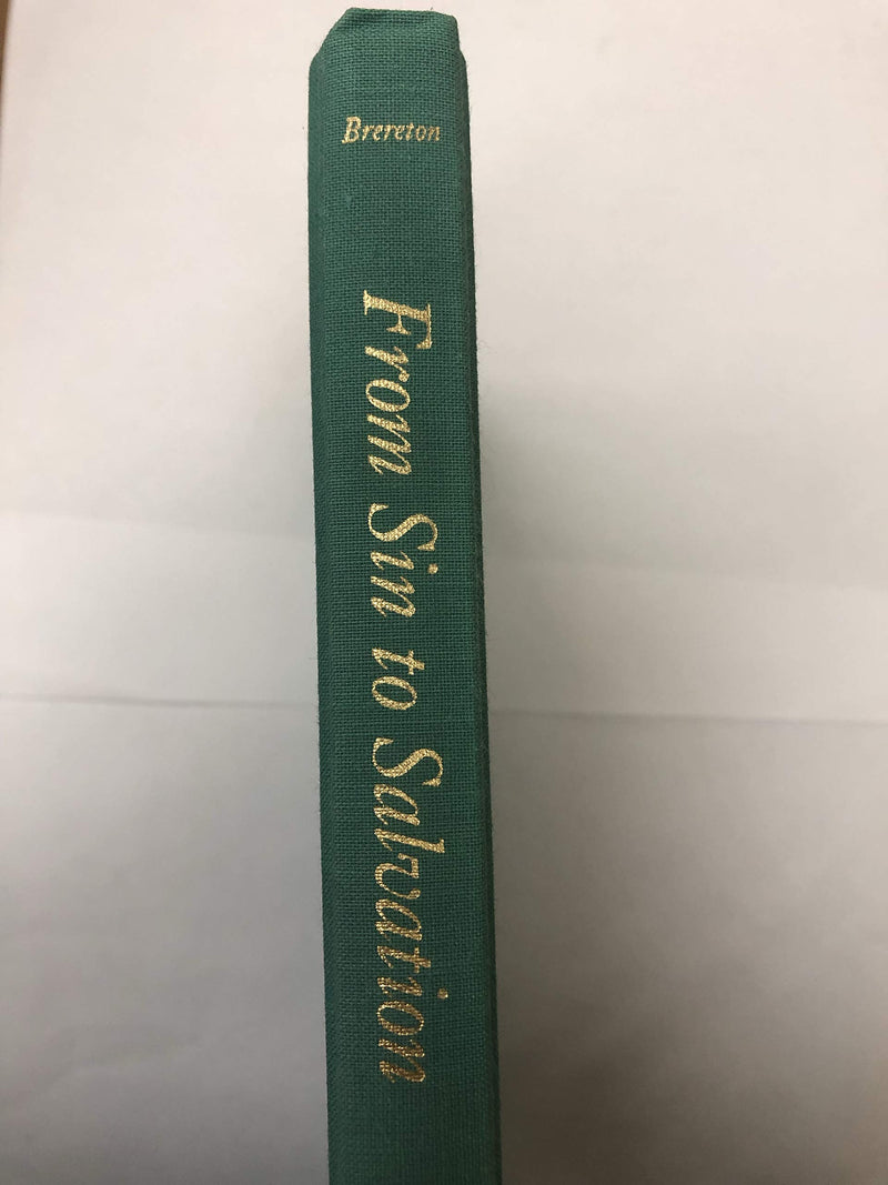 From Sin to Salvation: Stories of Women's Conversions, 1800 to the Present,Used