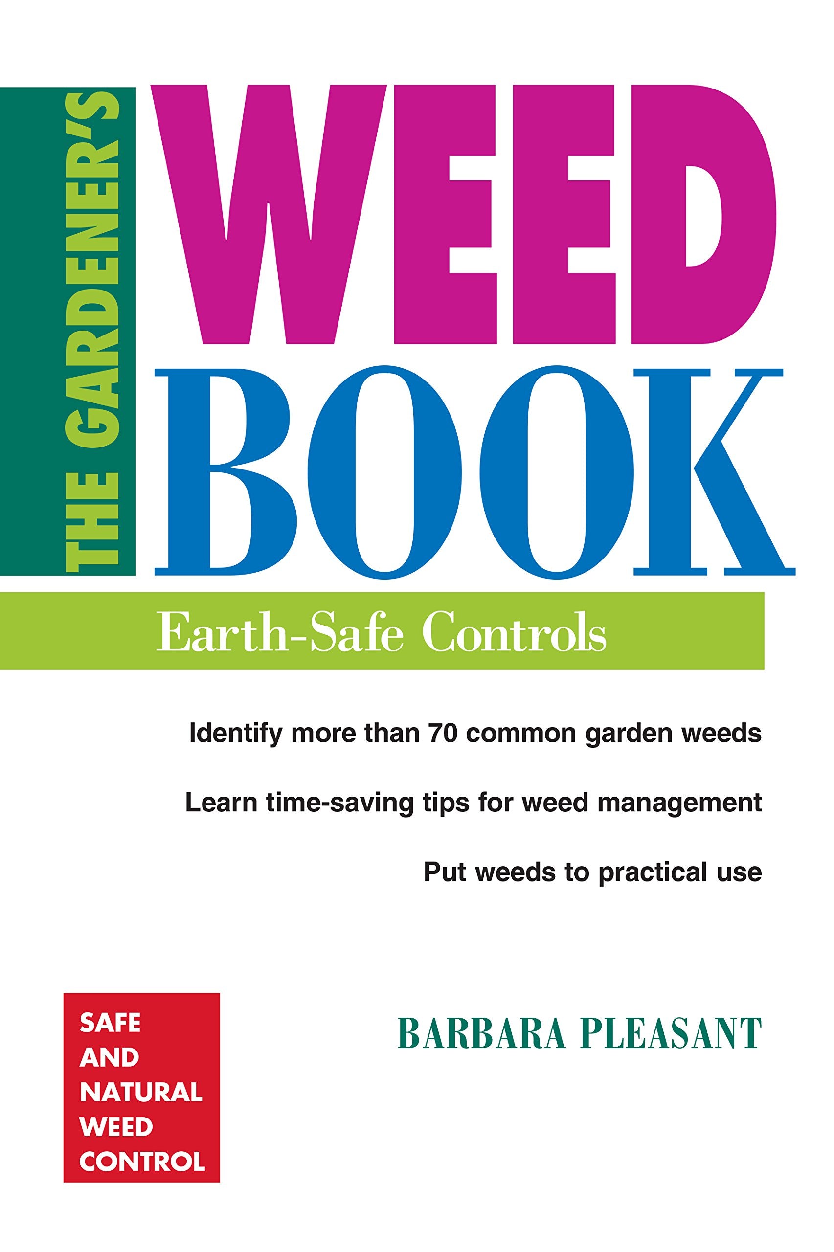 The Gardener'S Weed Book: Earthsafe Controls