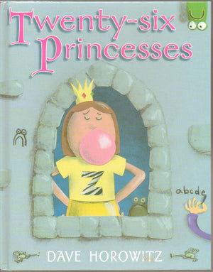 Twentysix Princesses: An Alphabet Story,New