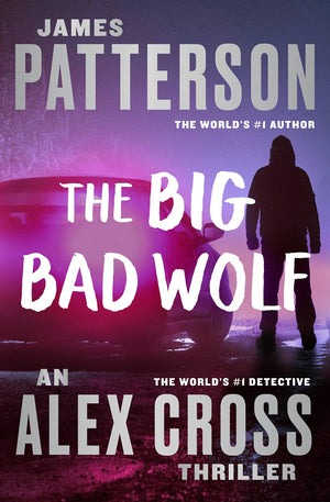 The Big Bad Wolf: A Novel (Alex Cross novels),Used