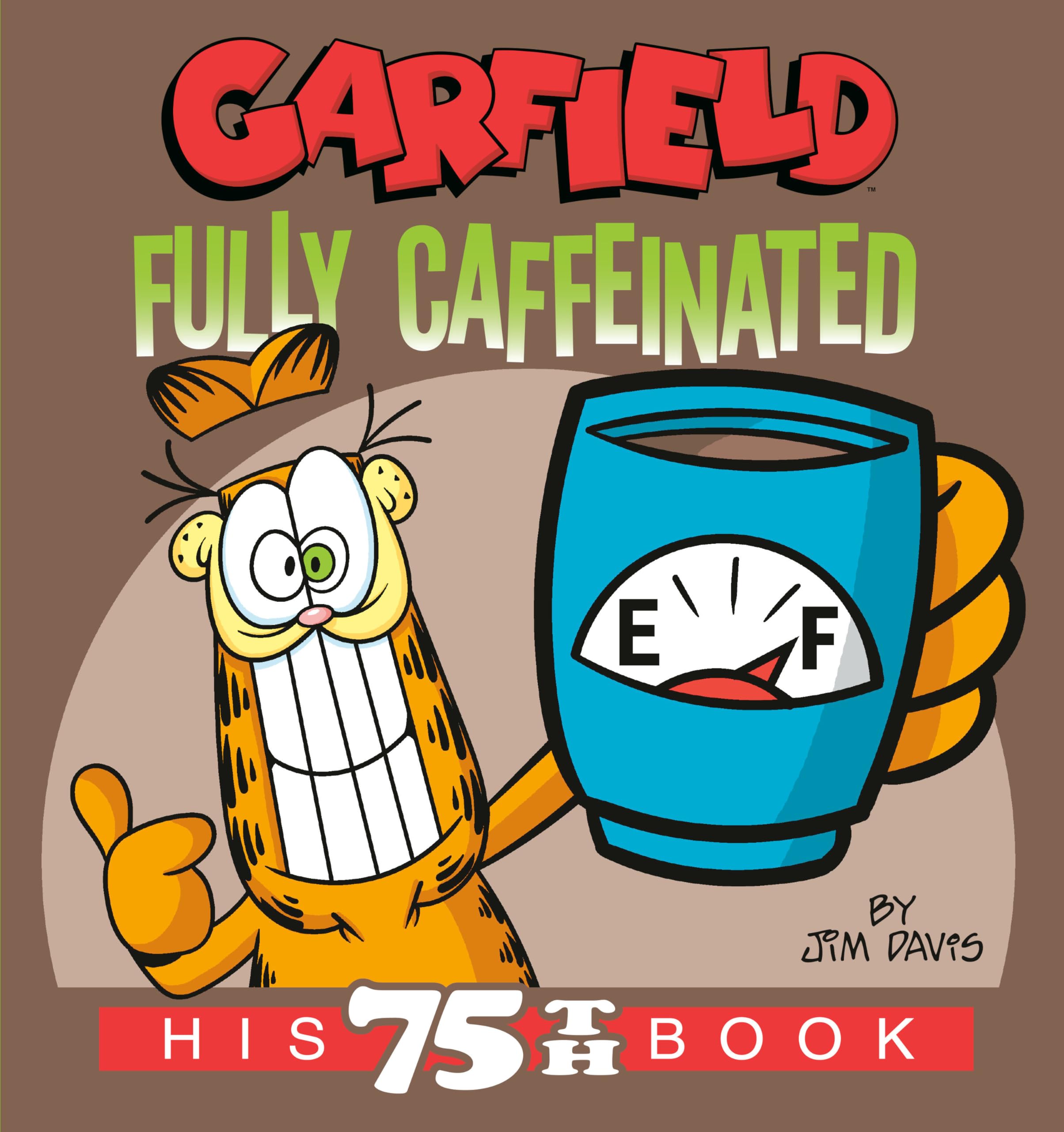 Garfield Fully Caffeinated: His 75Th Book,Used