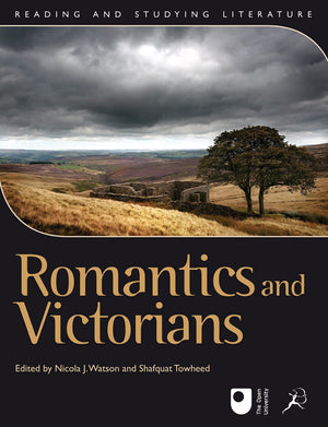 Romantics and Victorians (Reading and Studying Literature),Used