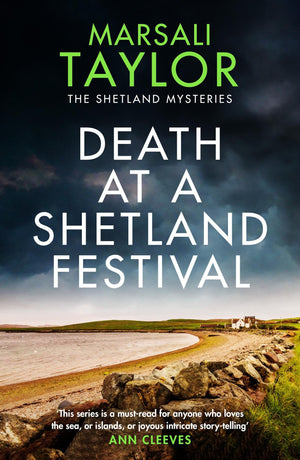 Death At A Shetland Festival (The Shetland Sailing Mysteries)