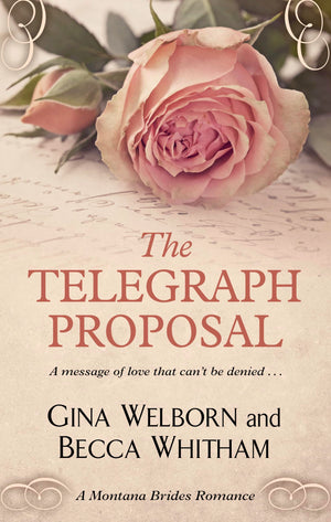 The Telegraph Proposal (A Montana Brides Romance),Used
