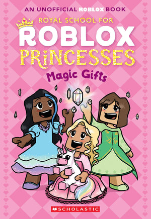 The Royal School For Roblox Princesses #2: Magic Gifts