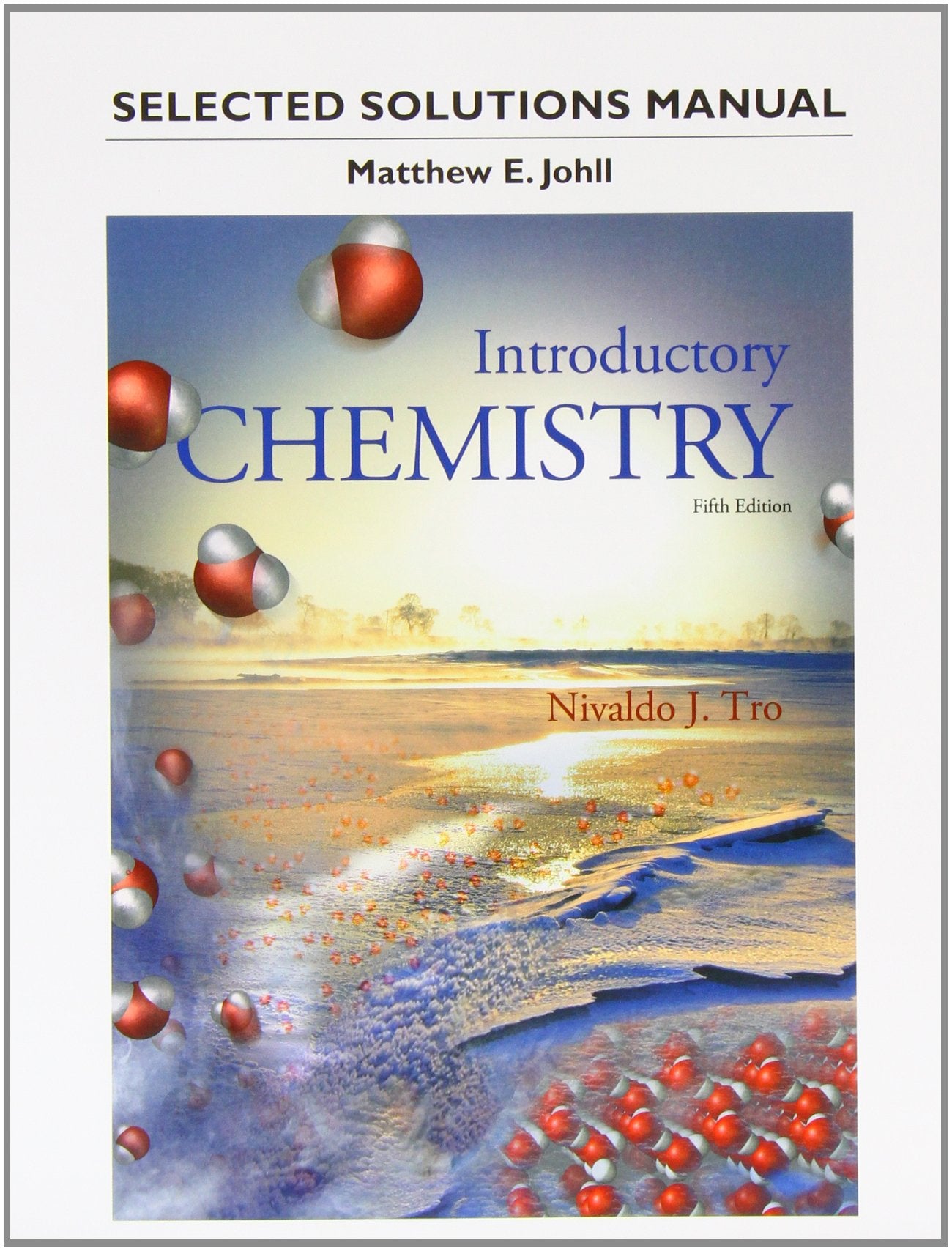 Student'S Selected Solutions Manual For Introductory Chemistry,Used