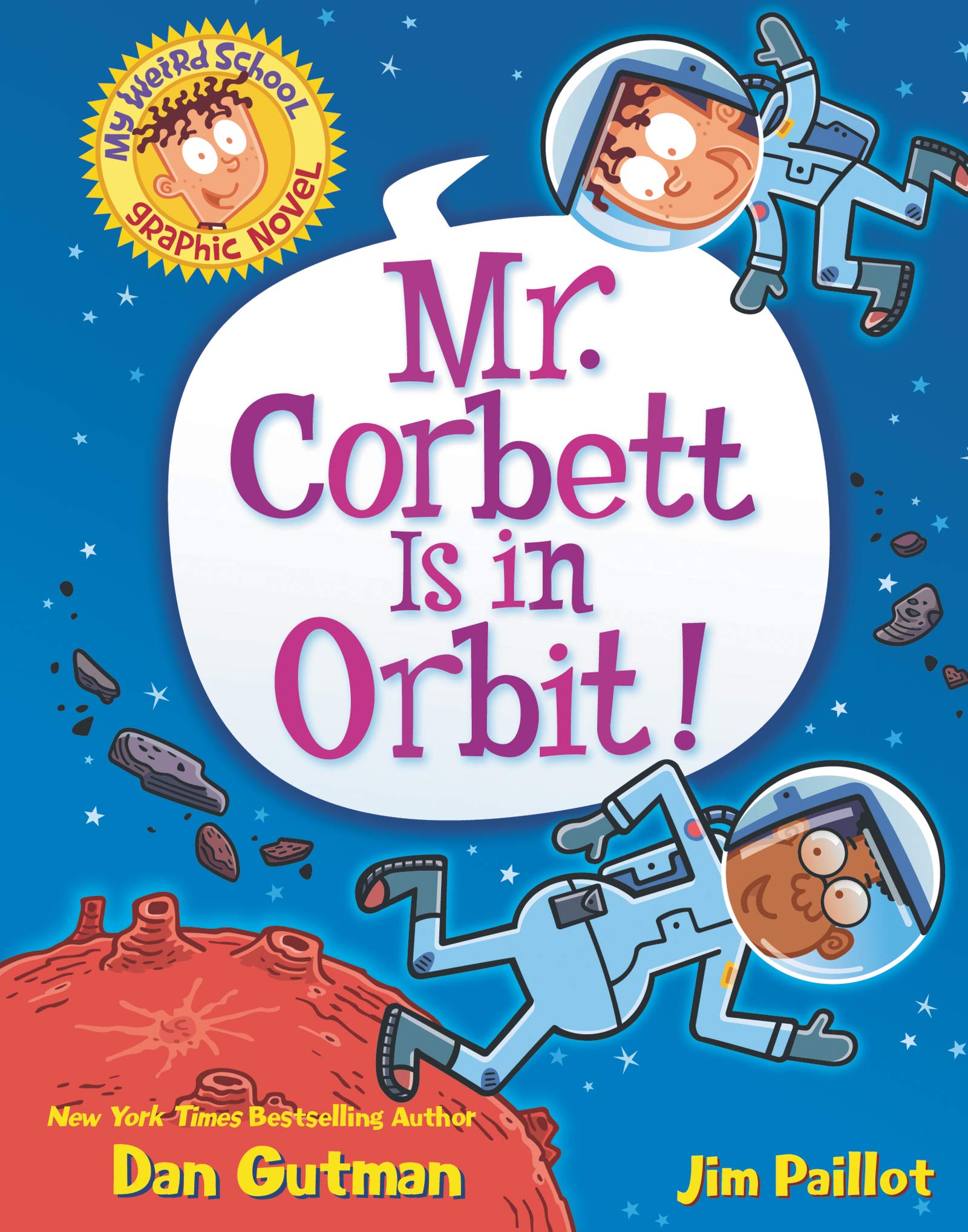 My Weird School Graphic Novel: Mr. Corbett Is in Orbit! (My Weird School Graphic Novel, 1),Used