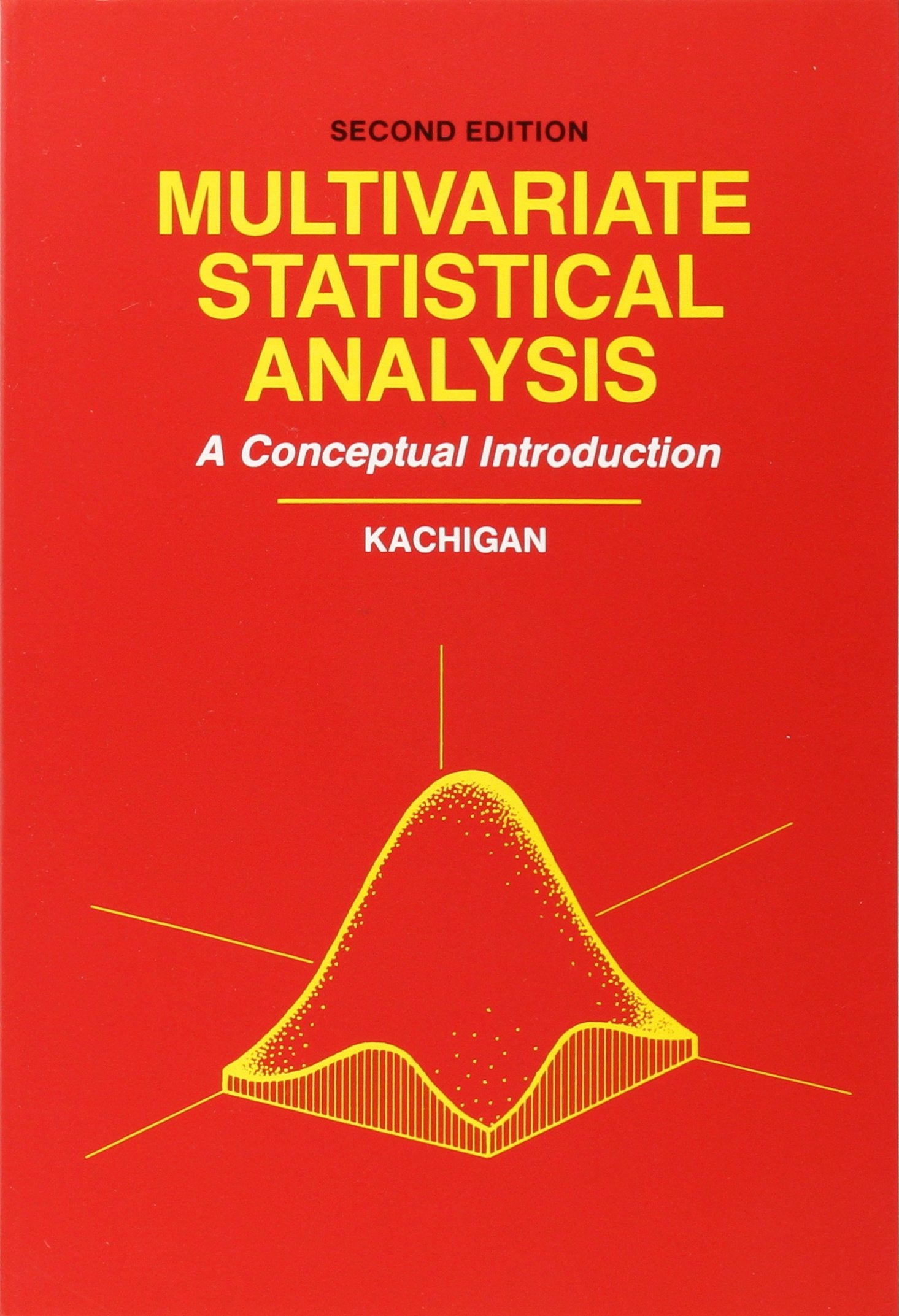 Multivariate Statistical Analysis: A Conceptual Introduction, 2Nd Edition,New