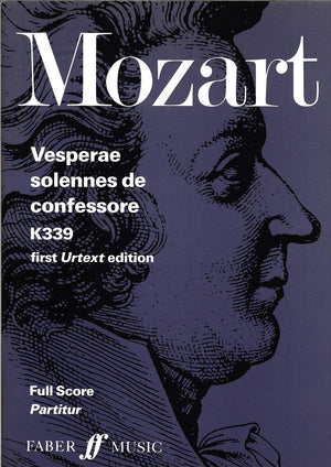 Vesperae solennes de Confessore, K. 339: Full Score (Faber Edition) (Latin Edition),New