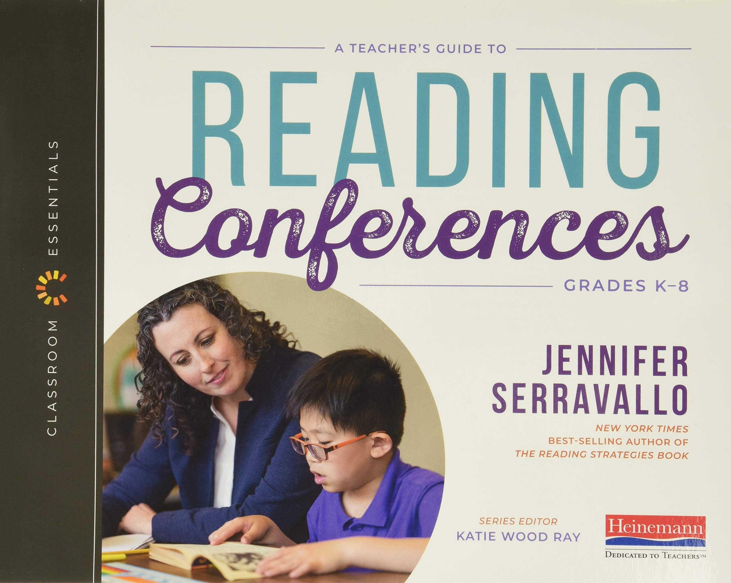 A Teacher's Guide to Reading Conferences: The Classroom Essentials Series,Used