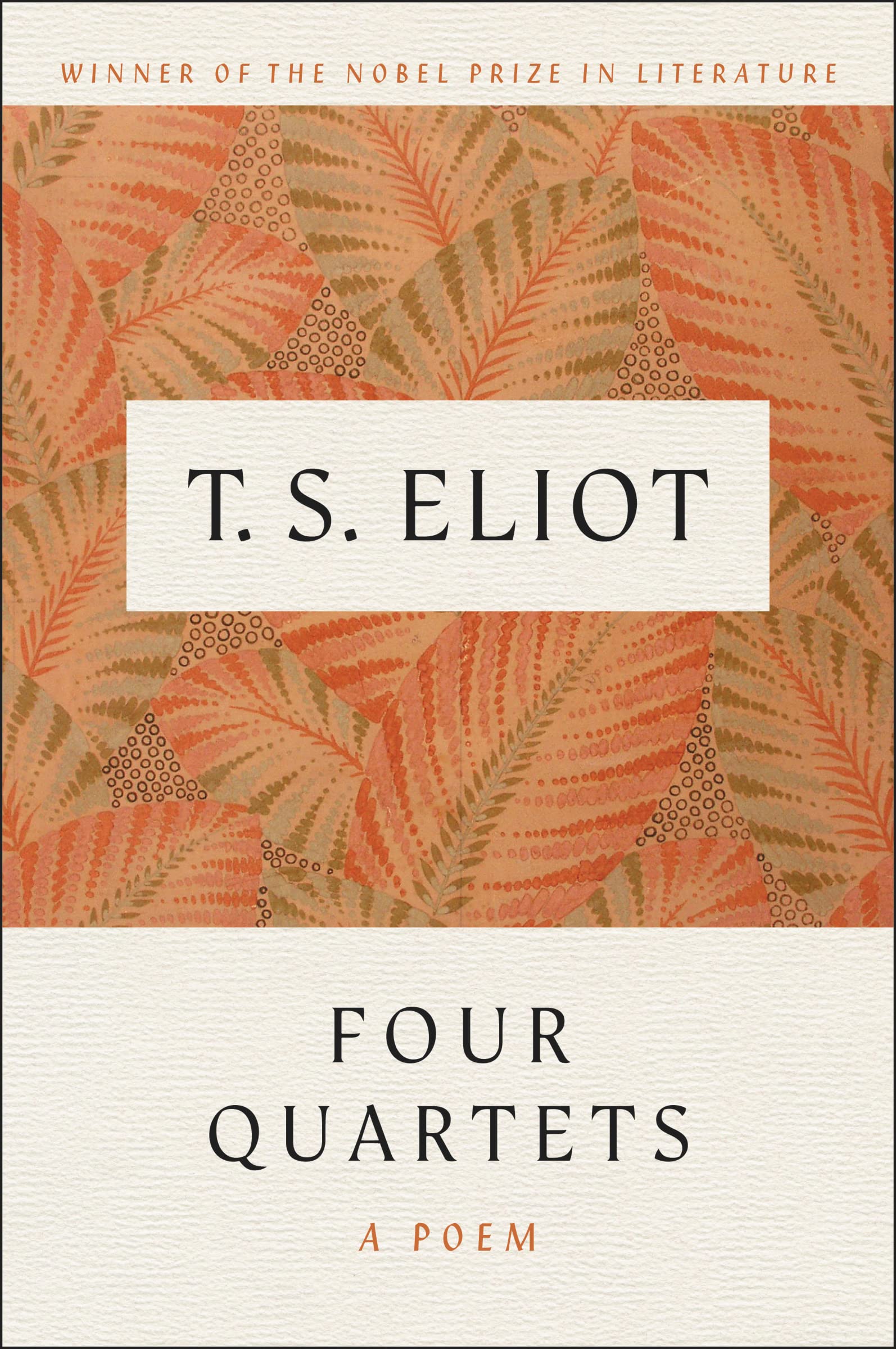Four Quartets: A Poem,New