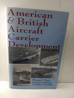 American and British Aircraft Carrier Development, 19191941