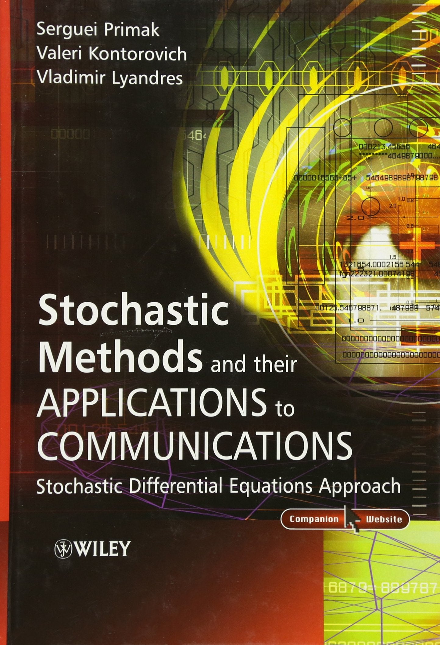Stochastic Methods and their Applications to Communications: Stochastic Differential Equations Approach,Used