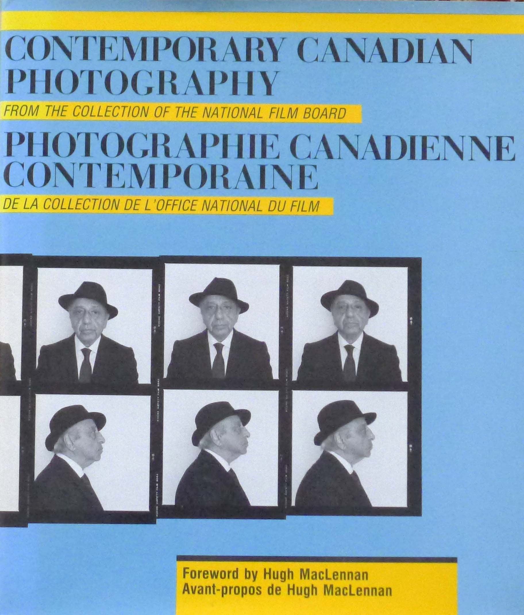 Contemporary Canadian Photography: From the Collection of the National Film Board,Used