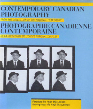 Contemporary Canadian Photography: From the Collection of the National Film Board,Used