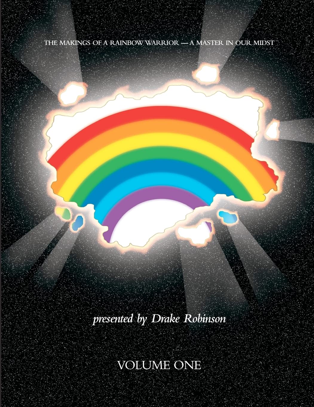 The Makings Of A Rainbow Warrior  A Master In Our Midst Volume I,Used