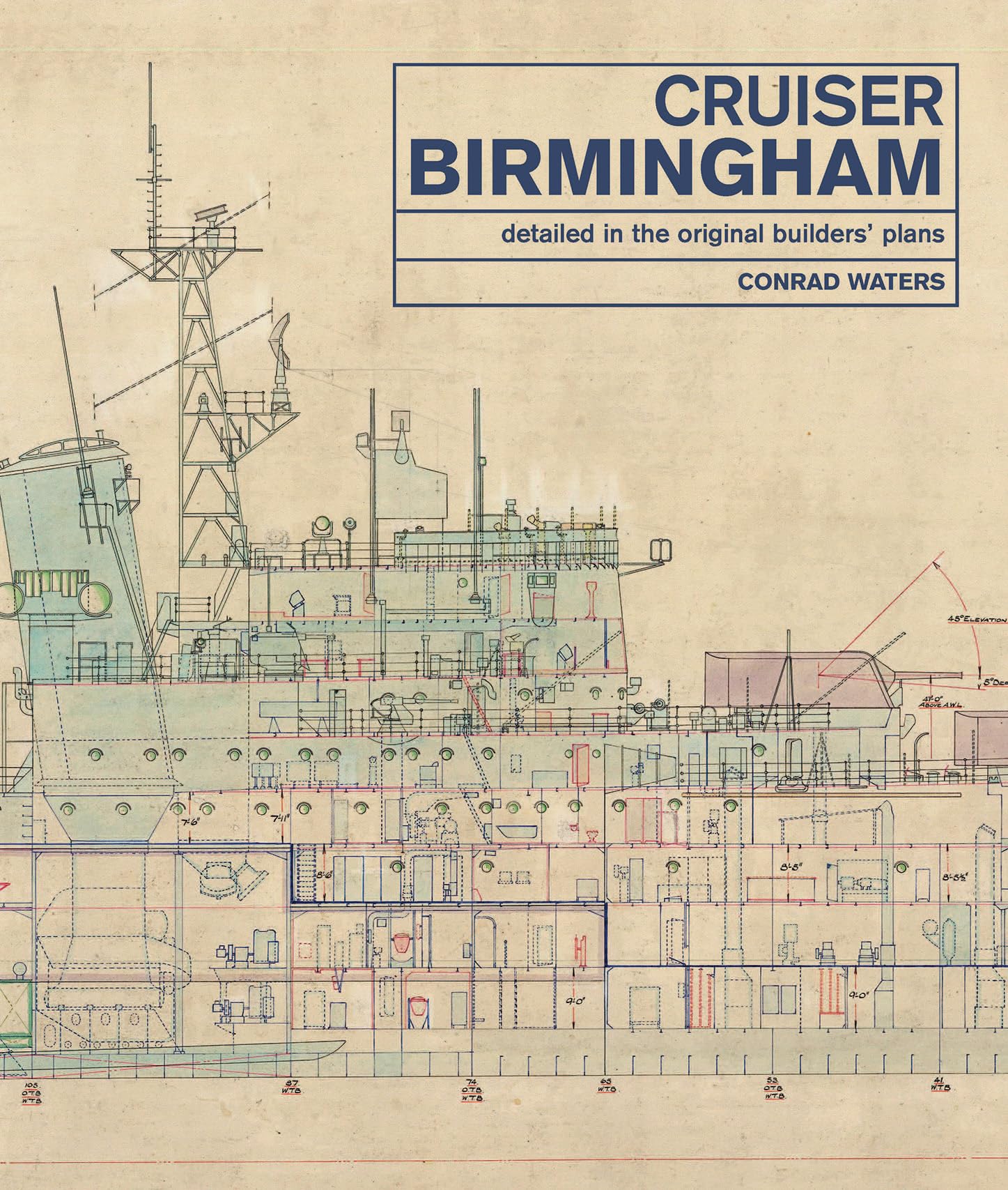 Cruiser Birmingham: Detailed in the Original Builders' Plans,Used