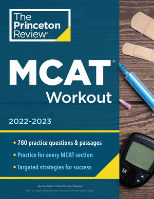 Mcat Workout, 20222023: 780 Practice Questions & Passages For Mcat Scoring Success (Graduate School Test Preparation)-new,New