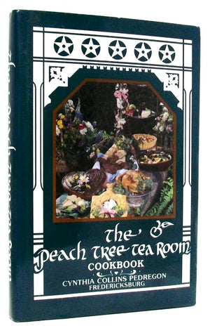 The Peach Tree Tea Room Cookbook,New