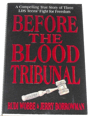 Before The Blood Tribunal