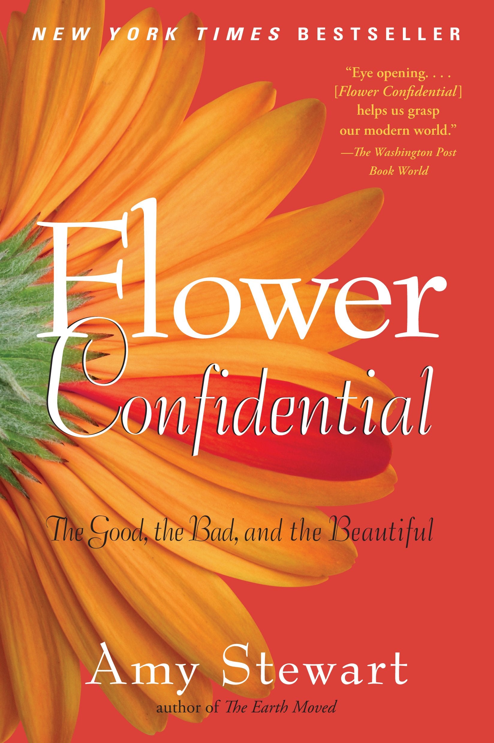 Flower Confidential: The Good, the Bad, and the Beautiful,Used