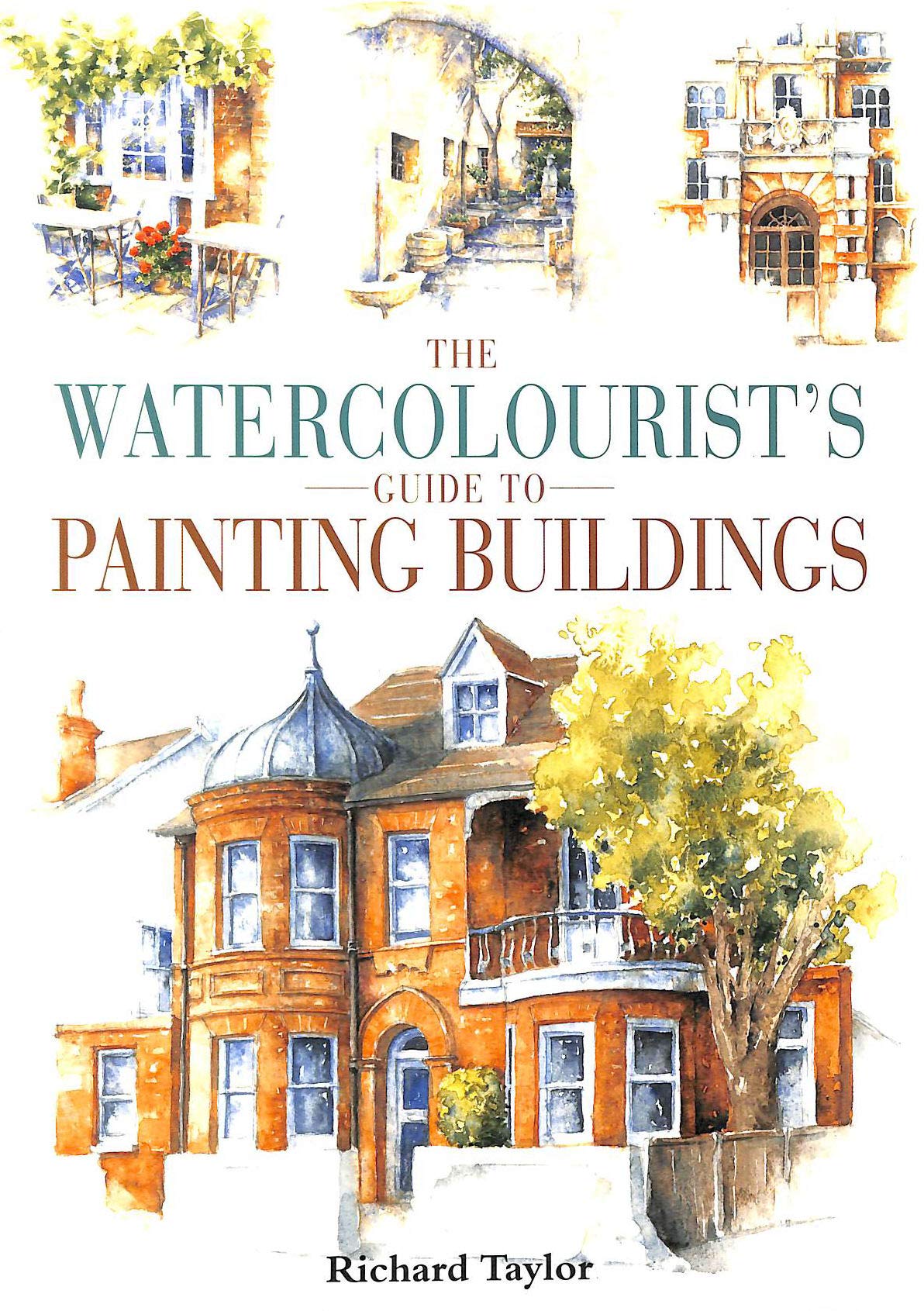 Watercolorist's Guide to Painting Buildings,Used