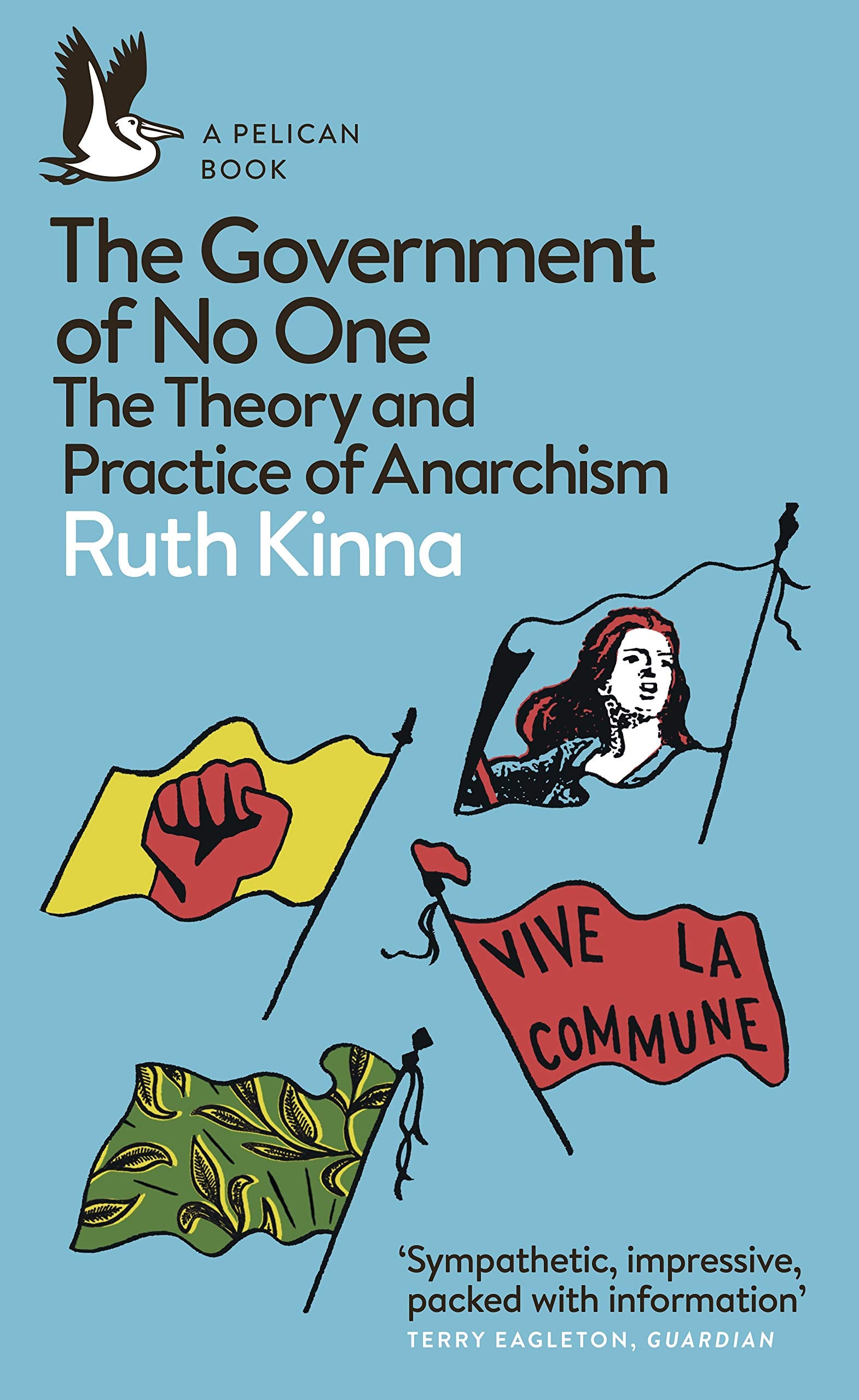 The Government of No One: The Theory and Practice of Anarchism (Pelican Books),Used
