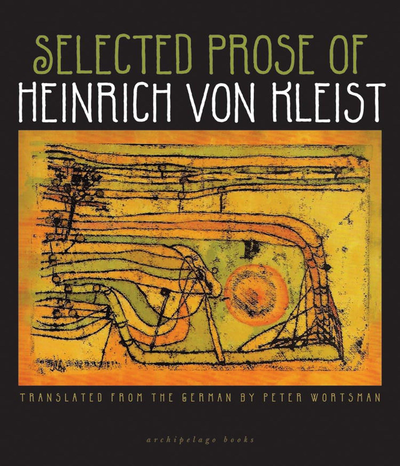 Selected Prose of Heinrich von Kleist,Used