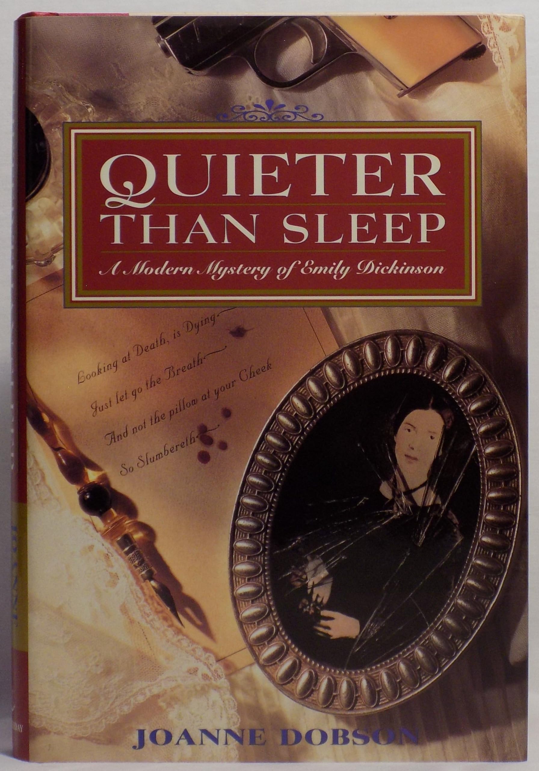 Quieter than Sleep: A Modern Mystery of Emily Dickinson (Karen Pelletier),Used